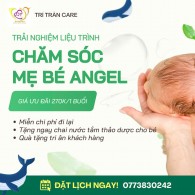 Chăm sóc mẹ bé Angel