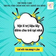 Vật lý trị liệu lấy đờm cho trẻ tại nhà